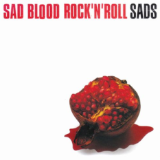 Sad Blood Rock 'n' Roll