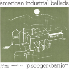 American Industrial Ballads