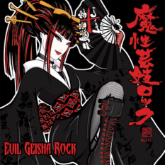 Evil Geisha Rock
