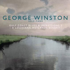 Gulf Coast Blues & Impressions 2 - A Louisiana Wetlands Benefit