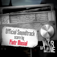 This War of Mine Original Soundtrack