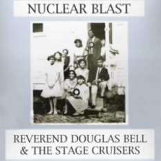 Reverend Douglas Bell & The Stage Cruisers