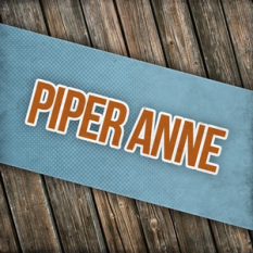 Piper Anne