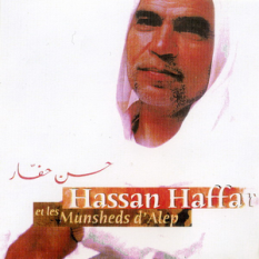 Hassan Haffar & Les Munsheds d'Alep