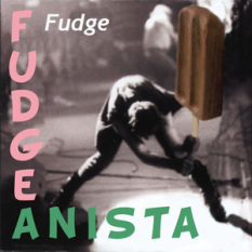 Fudgeanista