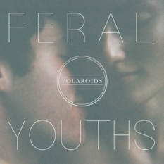 feral youths ep
