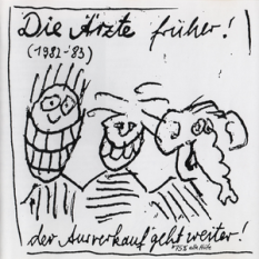 Die Ärzte früher! (1982-83): Der Ausverkauf geht weiter!