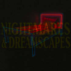 Nightmares & Dreamscapes