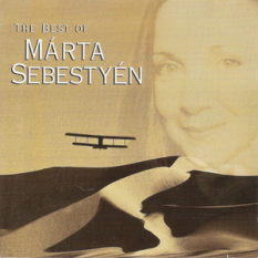 The Best of Márta Sebestyén