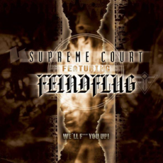 Supreme Court feat. FEINDFLUG