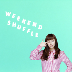 Weekend Shuffle