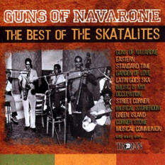 Guns of Navarone: The Best of the Skatalites