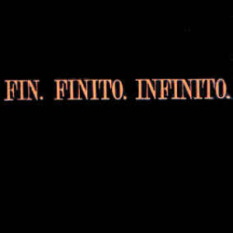 Fin. Finito. Infinito.