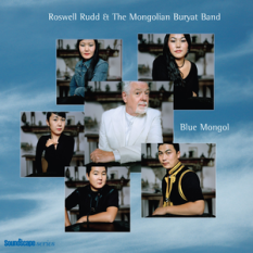 Roswell Rudd & The Mongolian Buryat Band