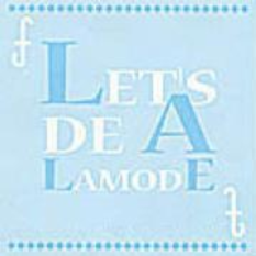 LET'S DE A LAMODE