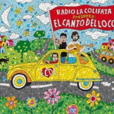 Radio La Colifata presenta El Canto del Loco