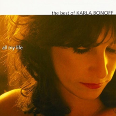 All My Life: The Best Of Karla Bonoff