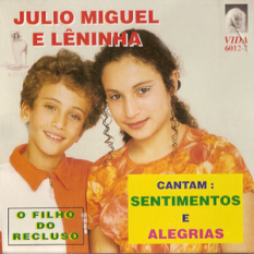 Júlio Miguel e Lêninha