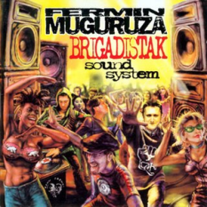 Brigadistak Sound System