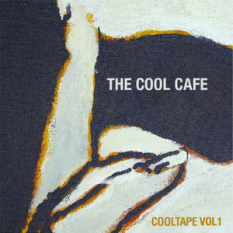 The Cool Cafe: Cool Tape, Volume 1