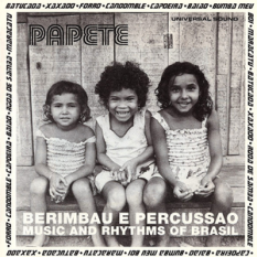 Berimbau e Percussao: Music and Rhythms of Brazil