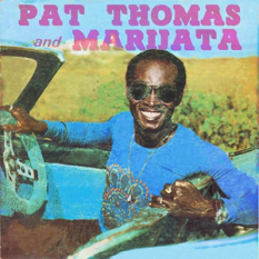 Pat Thomas & Marijata