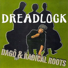 Dagô & Radical Roots