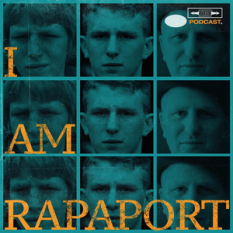I AM RAPAPORT: STEREO PODCAST