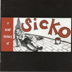 A Brief History Of Sicko