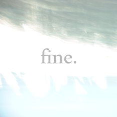 Fine.