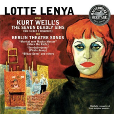 Sings Kurt Weill's The Seven Deadly Sins and Berlin Theatre Songs