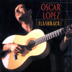 Flashback: The Best of Oscar Lopez
