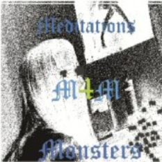 Medtitations For Monsters