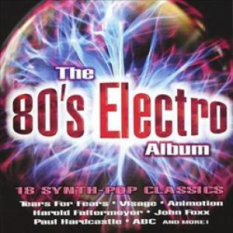 The 80's Electro Album