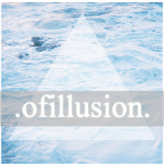 Of Illusion