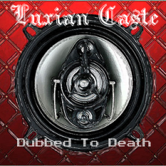 Luxian Caste: Dubbed to Death