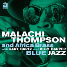 Malachi Thompson and The Africa Brass with Gary Bartz and Billy Harper