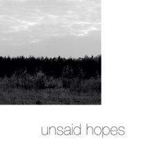 Unsaid hopes