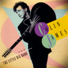 Colin James And The Little Big Band