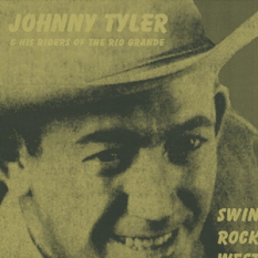 Johnny Tyler & His Riders of the Rio Grande