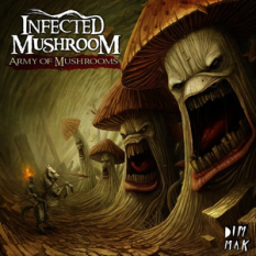 Infected Mushroom