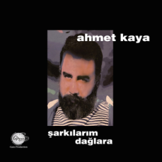 Şarkılarım Dağlara