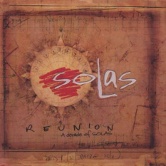 Reunion: A Decade of Solas