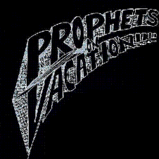 Prophets On Vacation