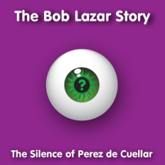 The Bob Lazar Story
