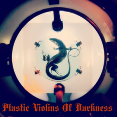 Plastic Violins Of Darkness