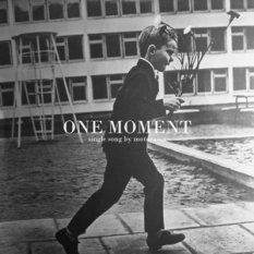 One Moment