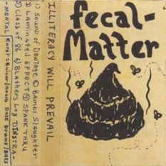 1985-12-xx SBD1e: Fecal Matter Demo: Illiteracy Will Prevail