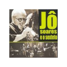 Jô Soares & O Sexteto