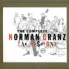 The Complete Norman Granz Jam Sessions